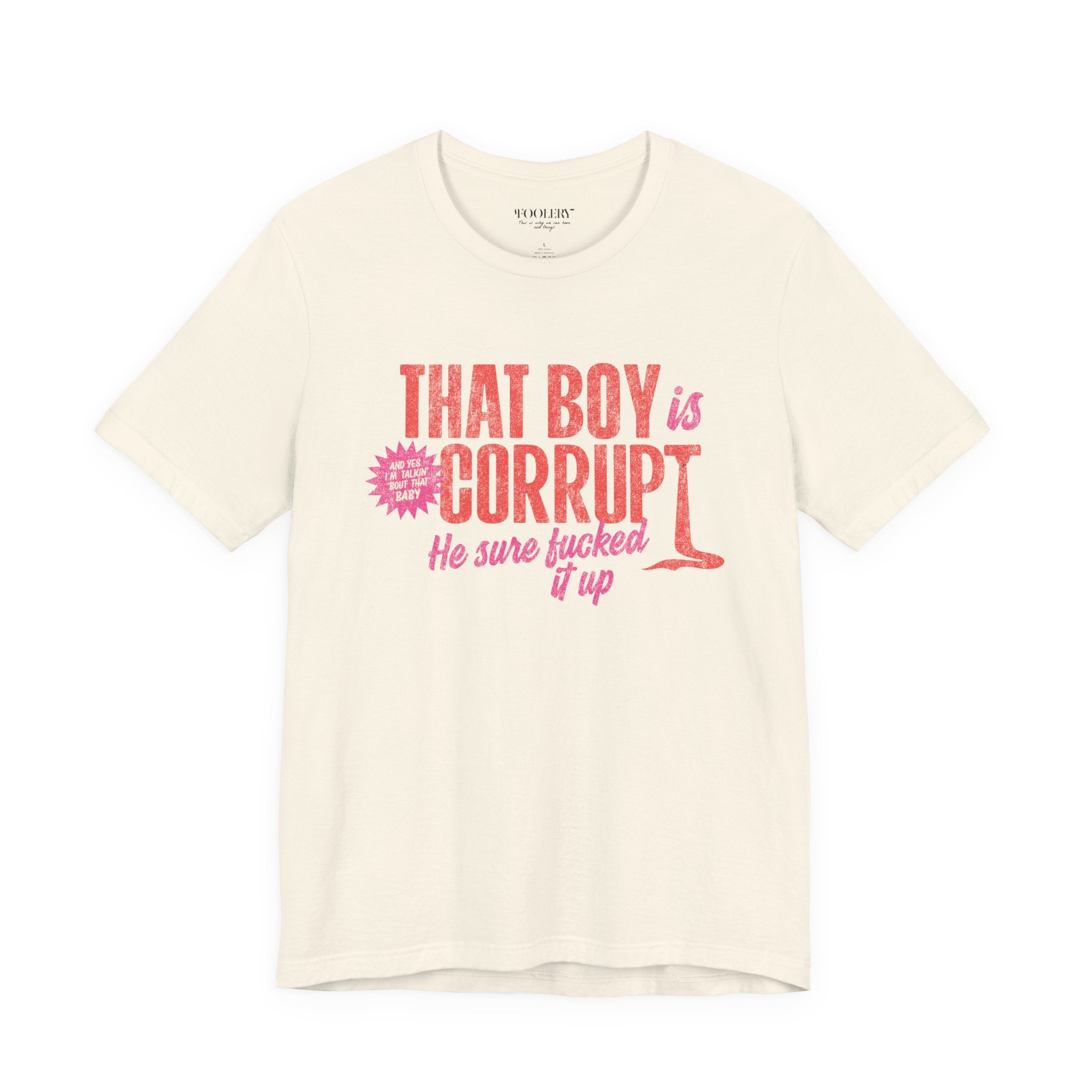 That Boy is Corrupt Bella Canvas Soft Tee