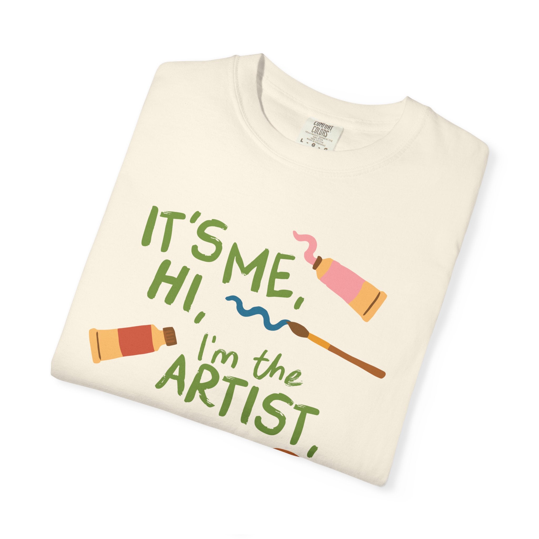 It's Me, Hi, I'm The Artist, It's Me Tee