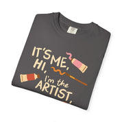 It's Me, Hi, I'm The Artist, It's Me Tee
