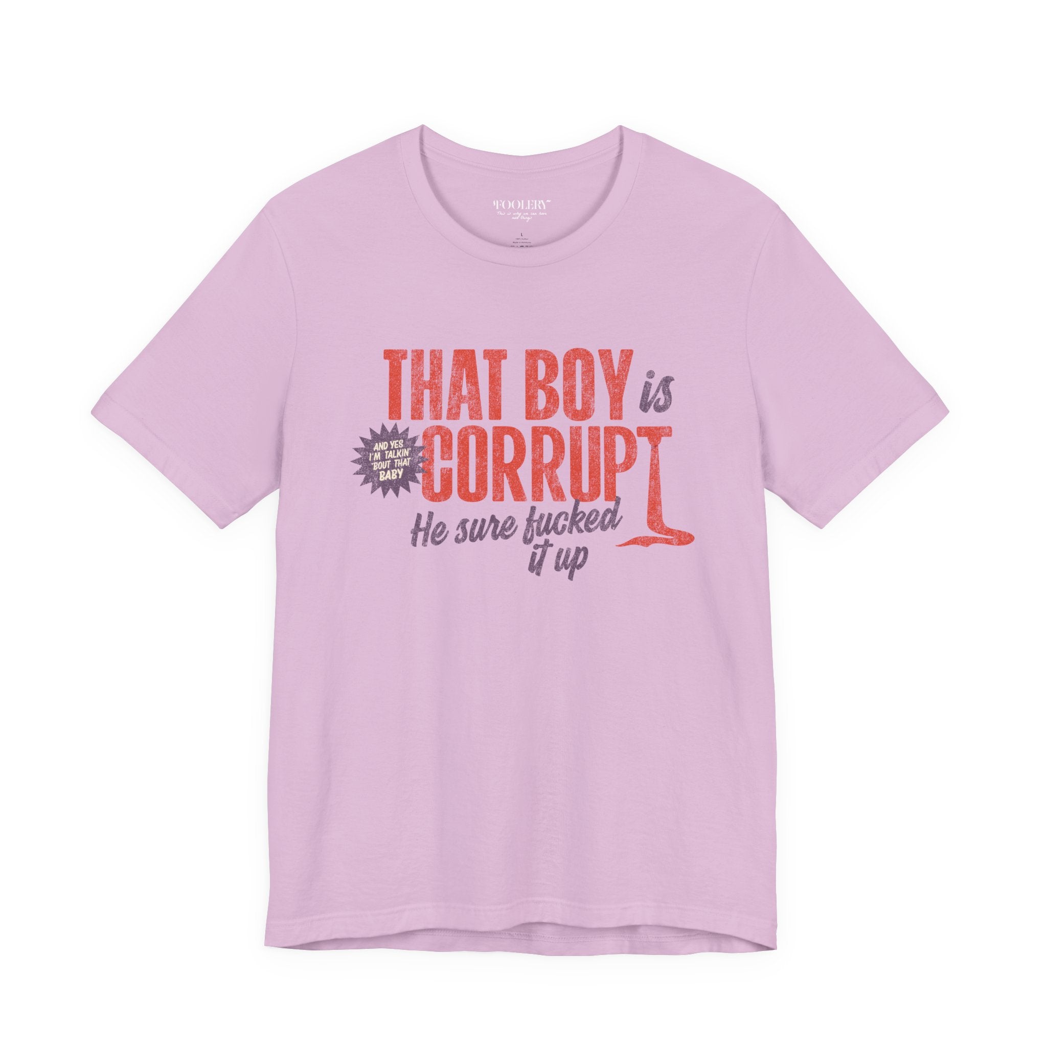 That Boy is Corrupt Bella Canvas Soft Tee