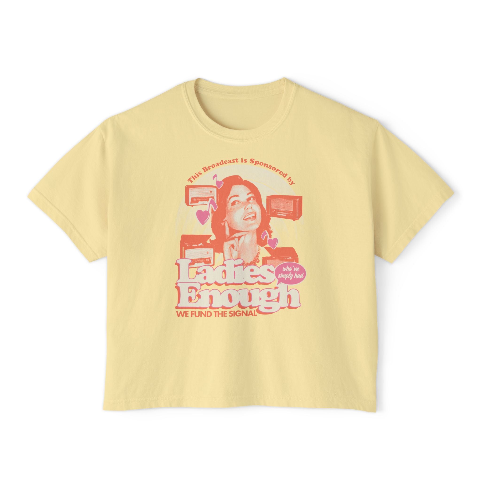 Ladies Had Enough Comfort Colors Crop Top