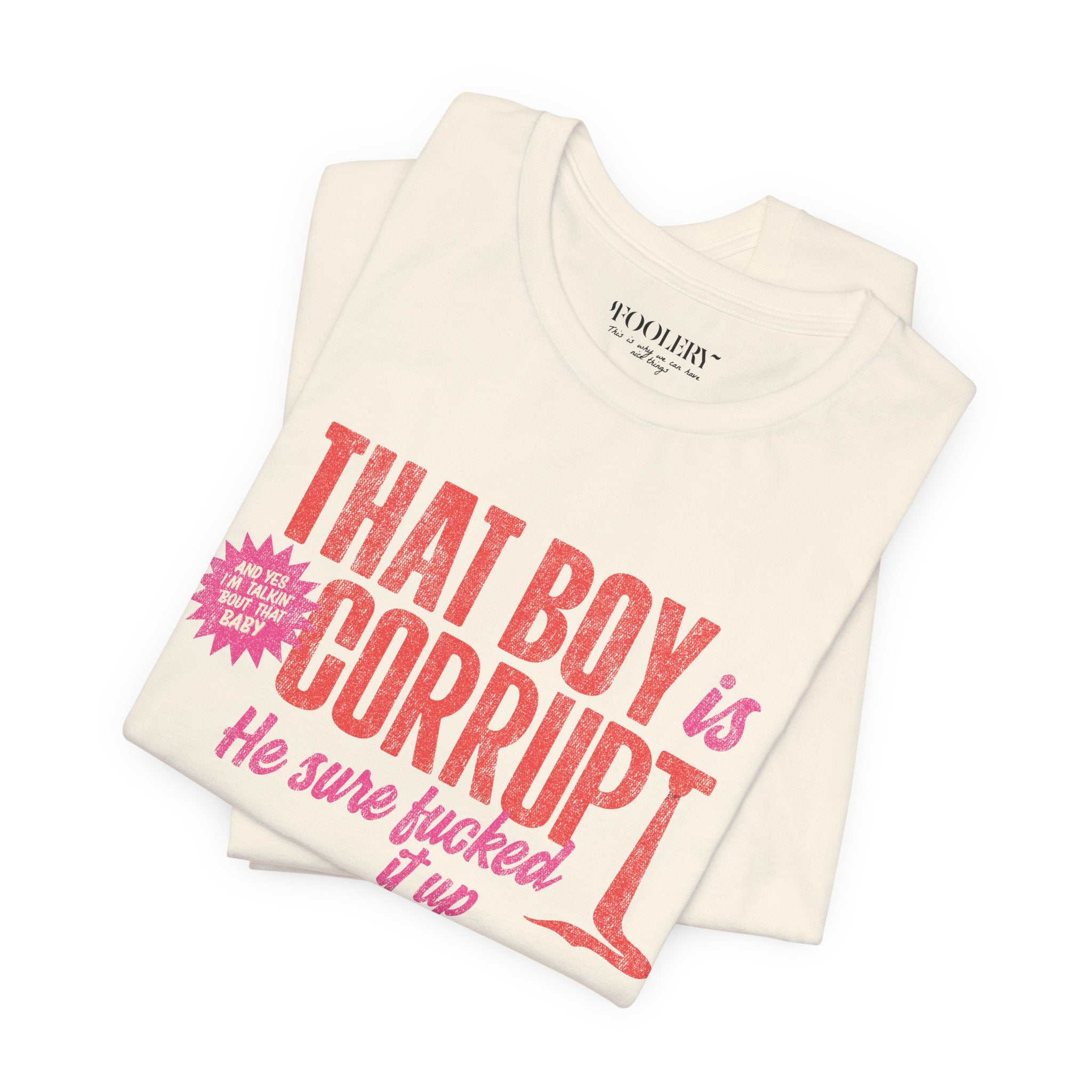 That Boy is Corrupt Bella Canvas Soft Tee