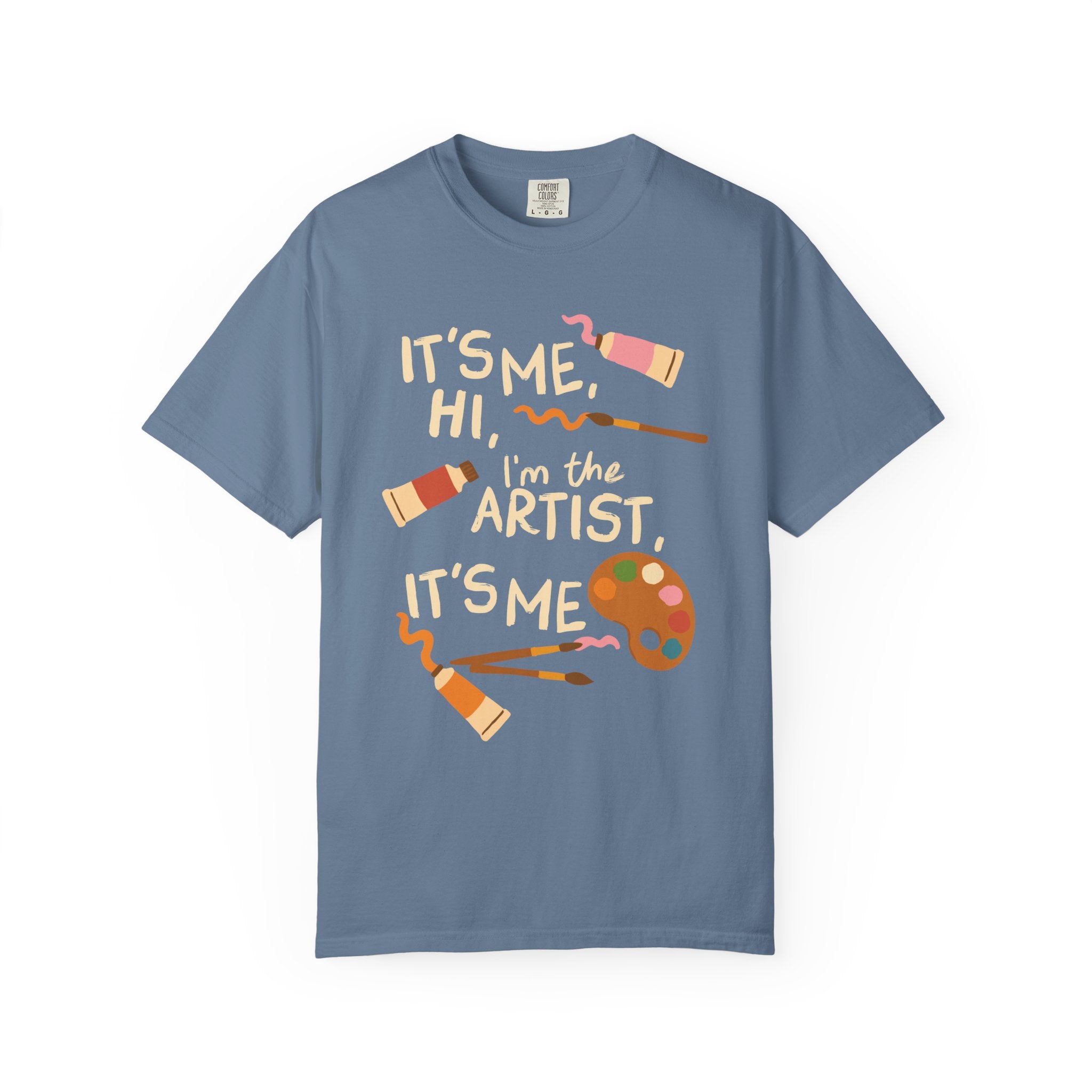 It's Me, Hi, I'm The Artist, It's Me Tee