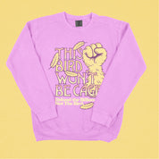 This Bird Won't Be Caged Lightweight Crewneck