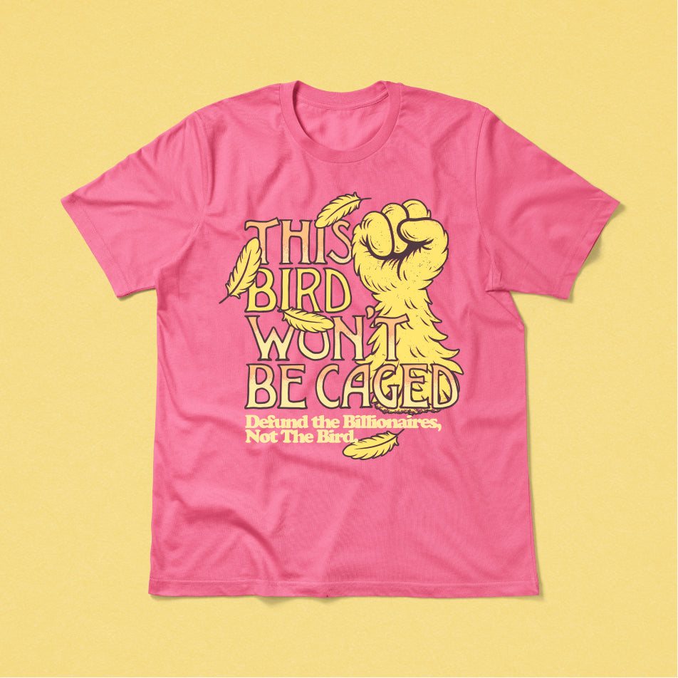 This Bird Won't Be Caged Tee