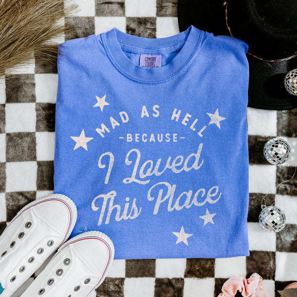 Mad as Hell Tee
