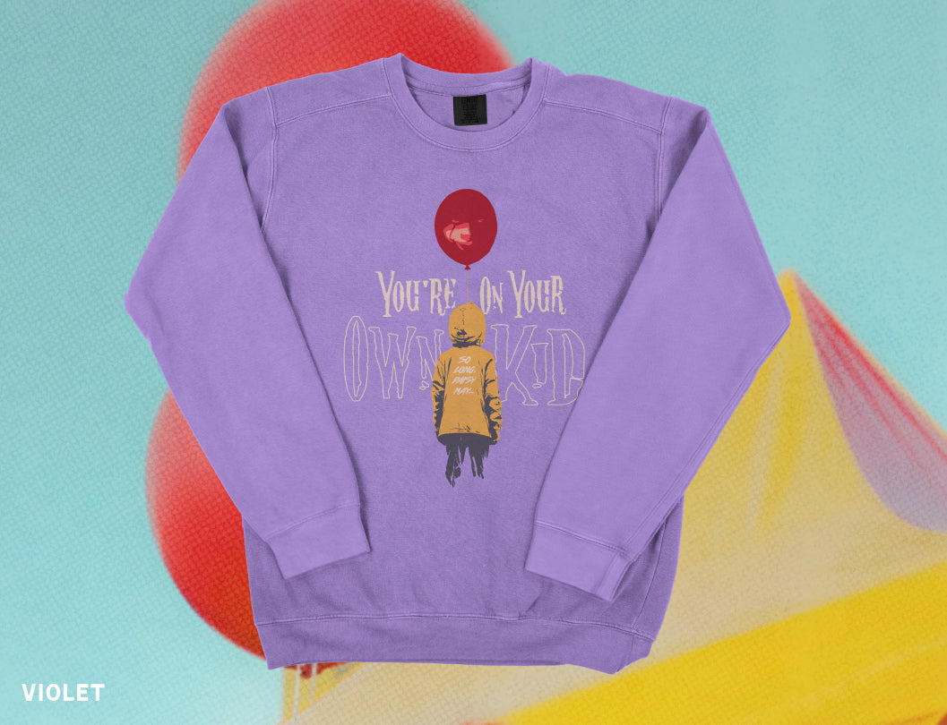 You're On You're Own, Kid Balloon Crewneck