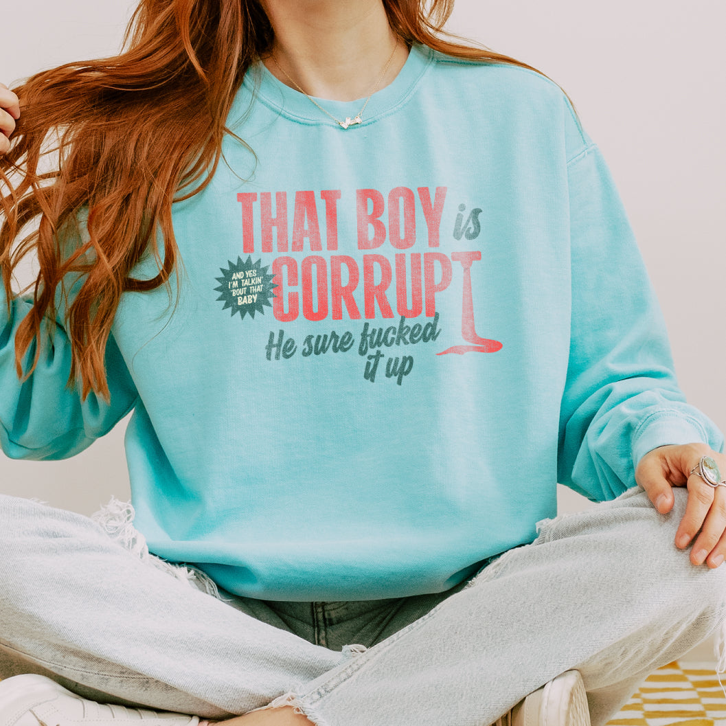The Boy is Corrupt Crewneck