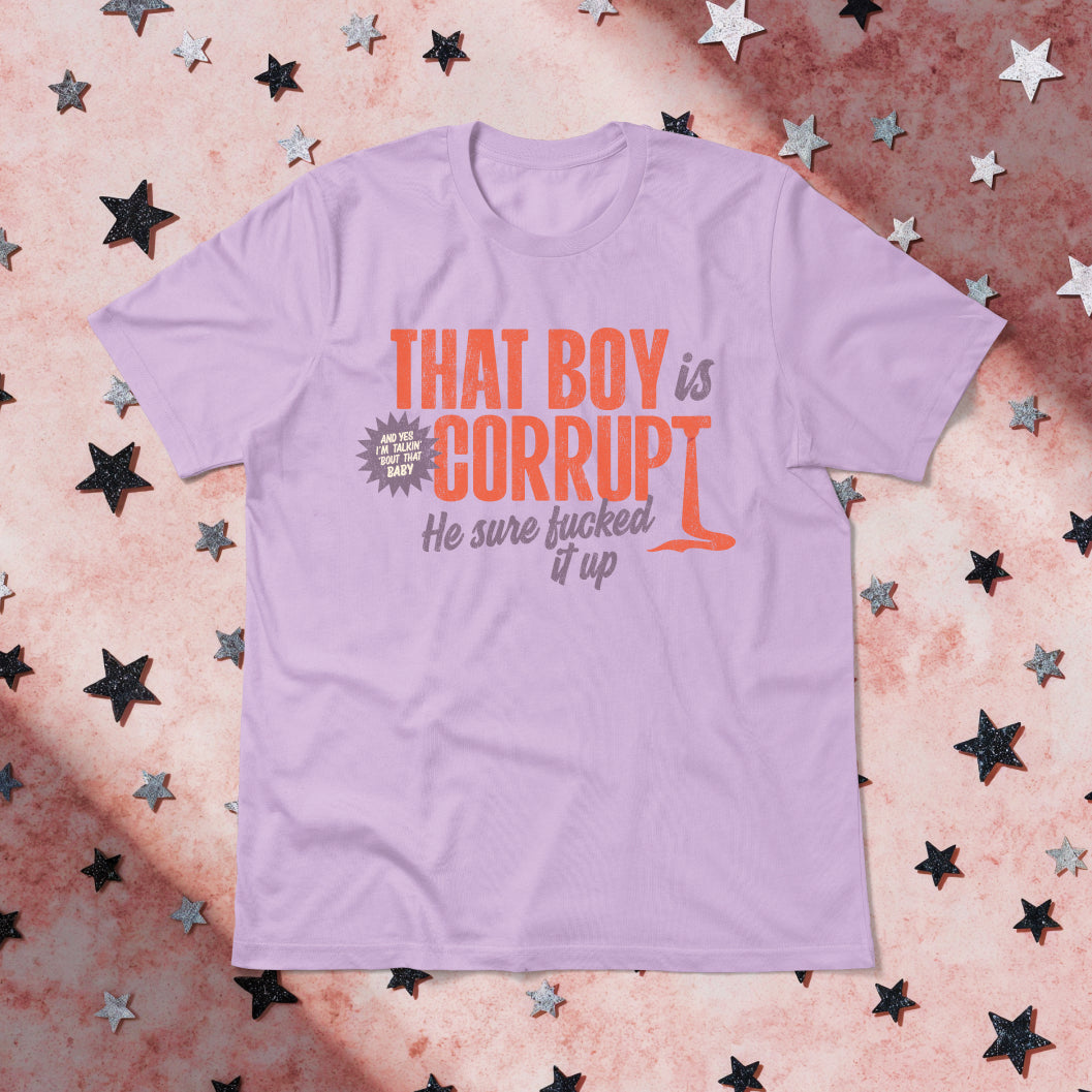 That Boy is Corrupt Tee