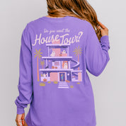 House Tour Long Sleeve Tee