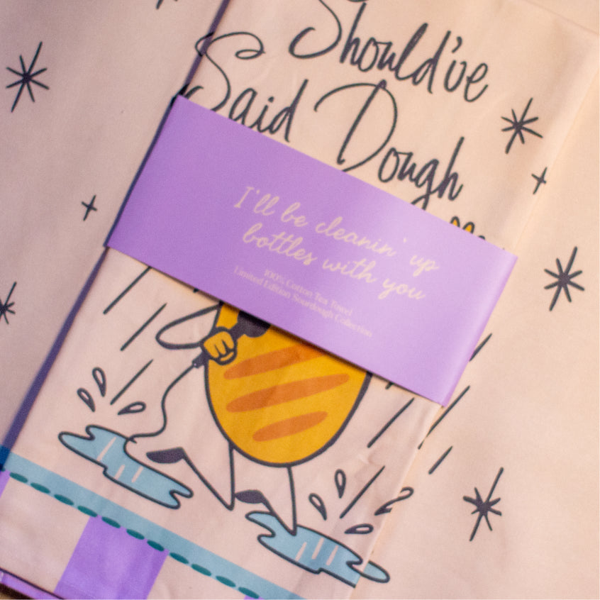Should've Said Dough Tea Towel