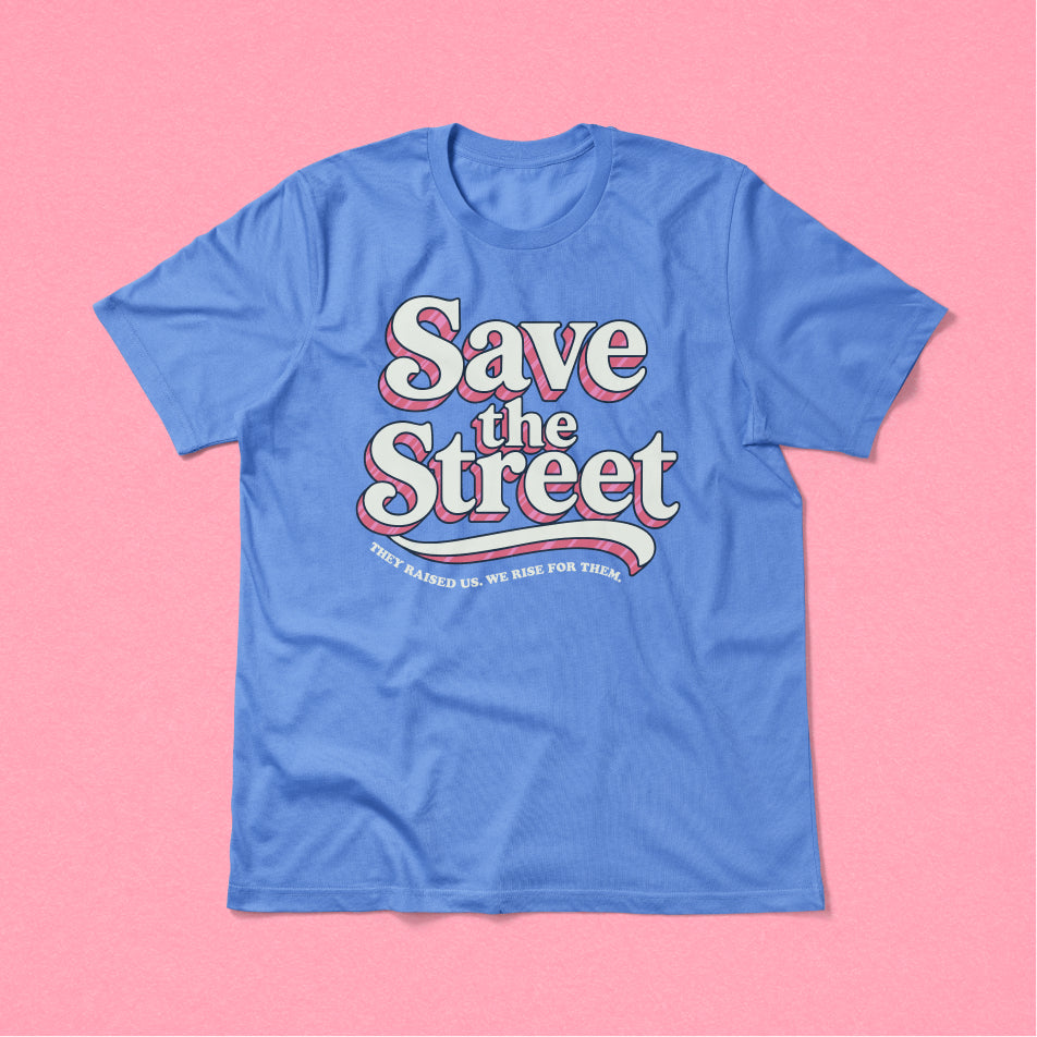 Save The Street Tee