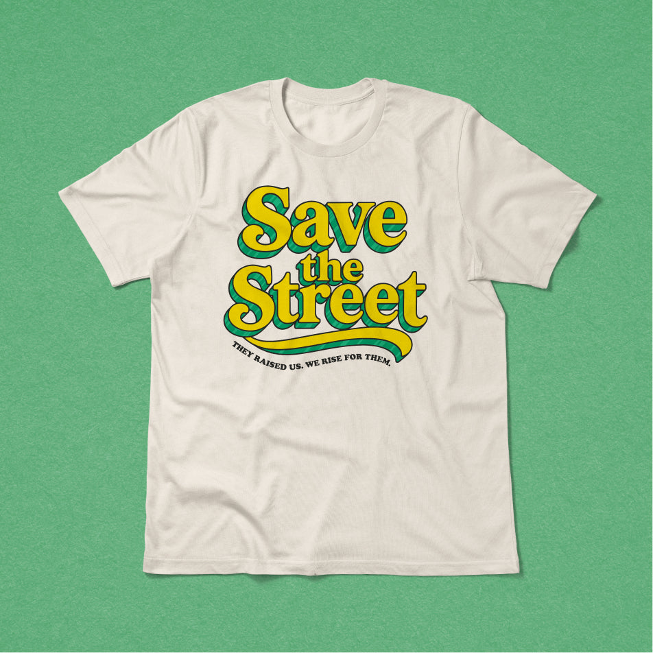 Save The Street Tee