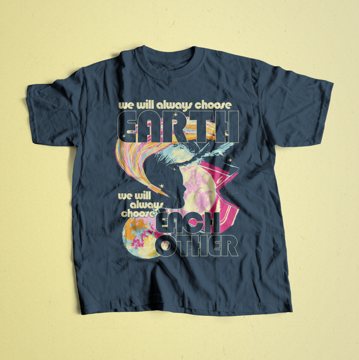 Choose Each Other Tee