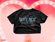 Where Art Thou? Why Not Uponeth Me Bad Chem Crop Tee