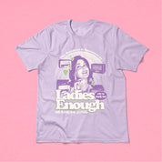 Ladies Had Enough Tee