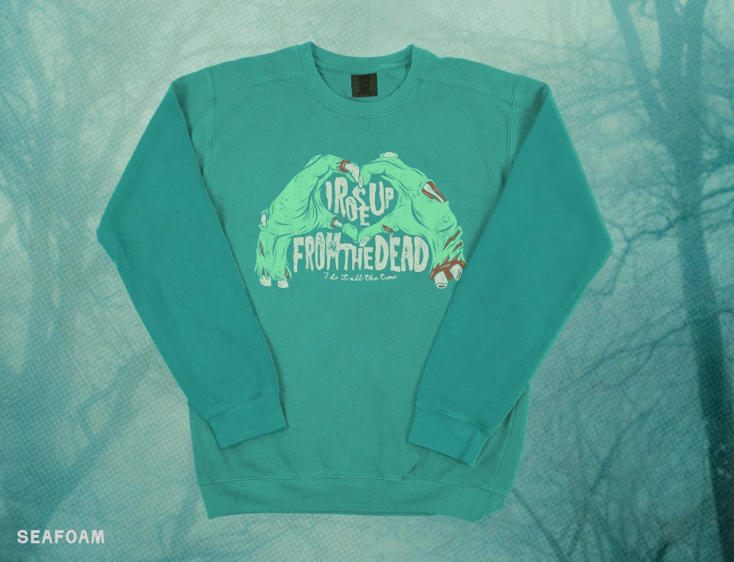 Rising From The Dead Comfort Colors Crewneck