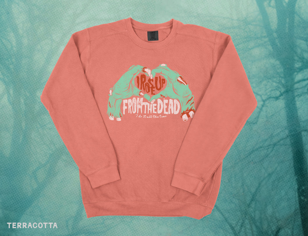 Rising From The Dead Comfort Colors Crewneck