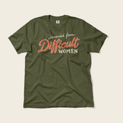 Descended From Difficult Women Tee in Hemp
