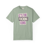 It's The Guns Tee