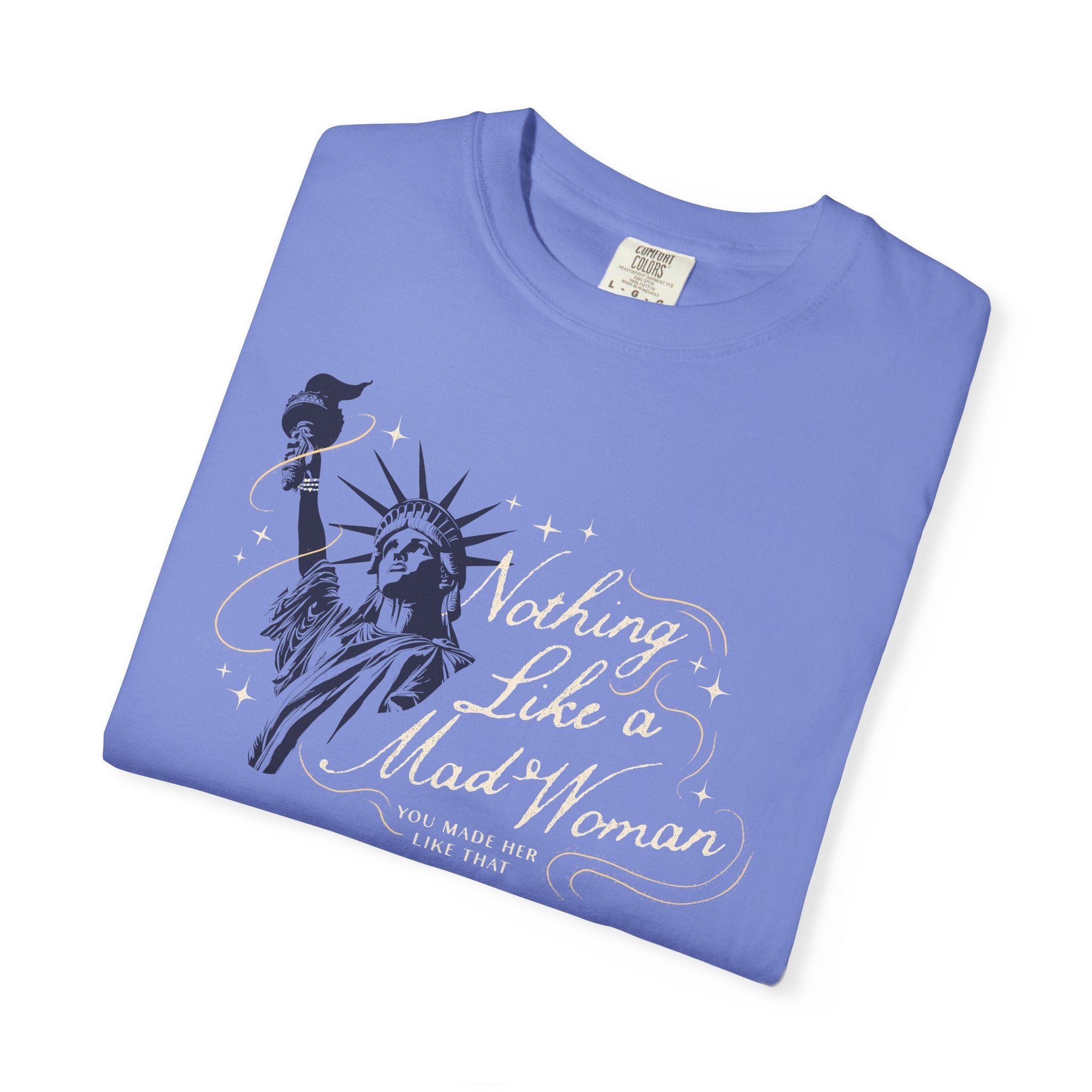 Mad Woman Liberty Tee