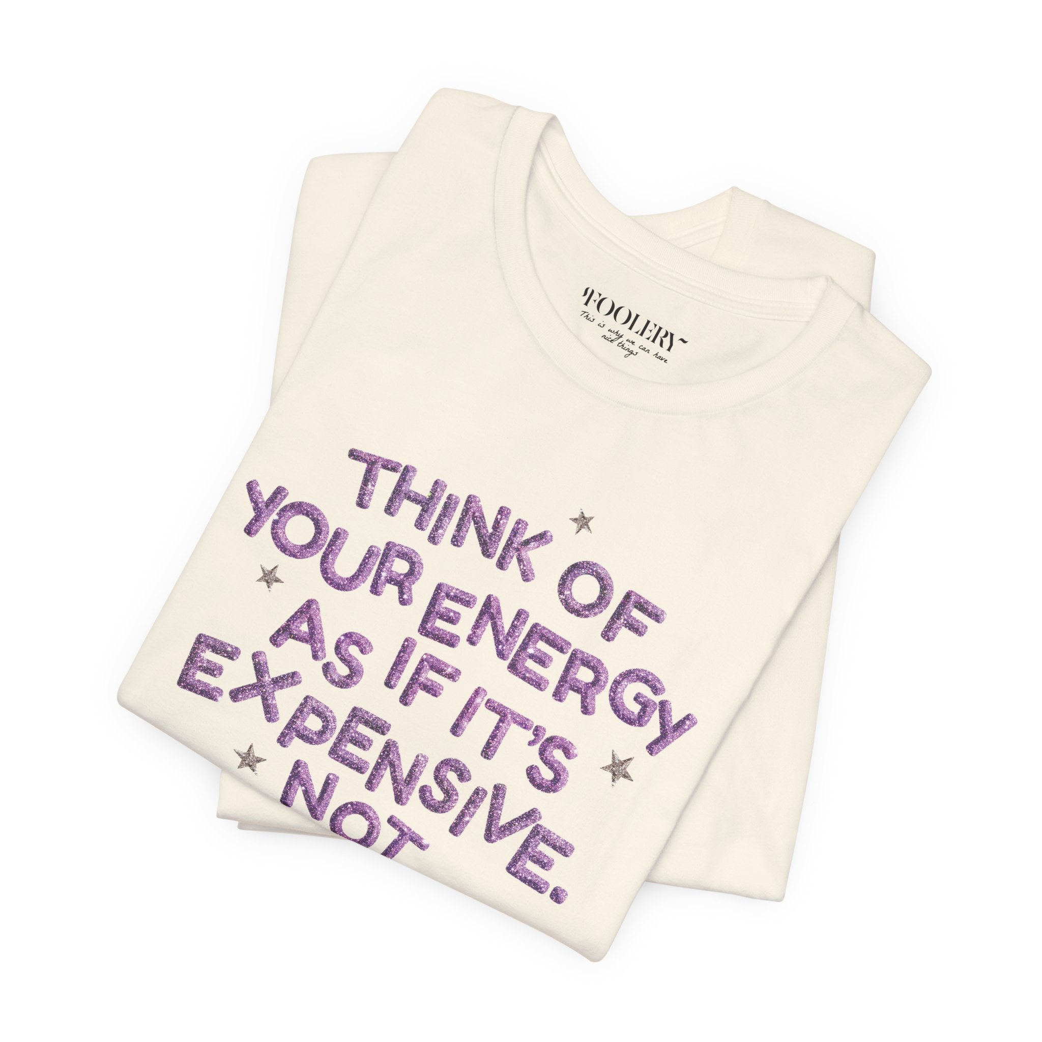 Your Energy is Expensive Bella Canvas Soft Tee