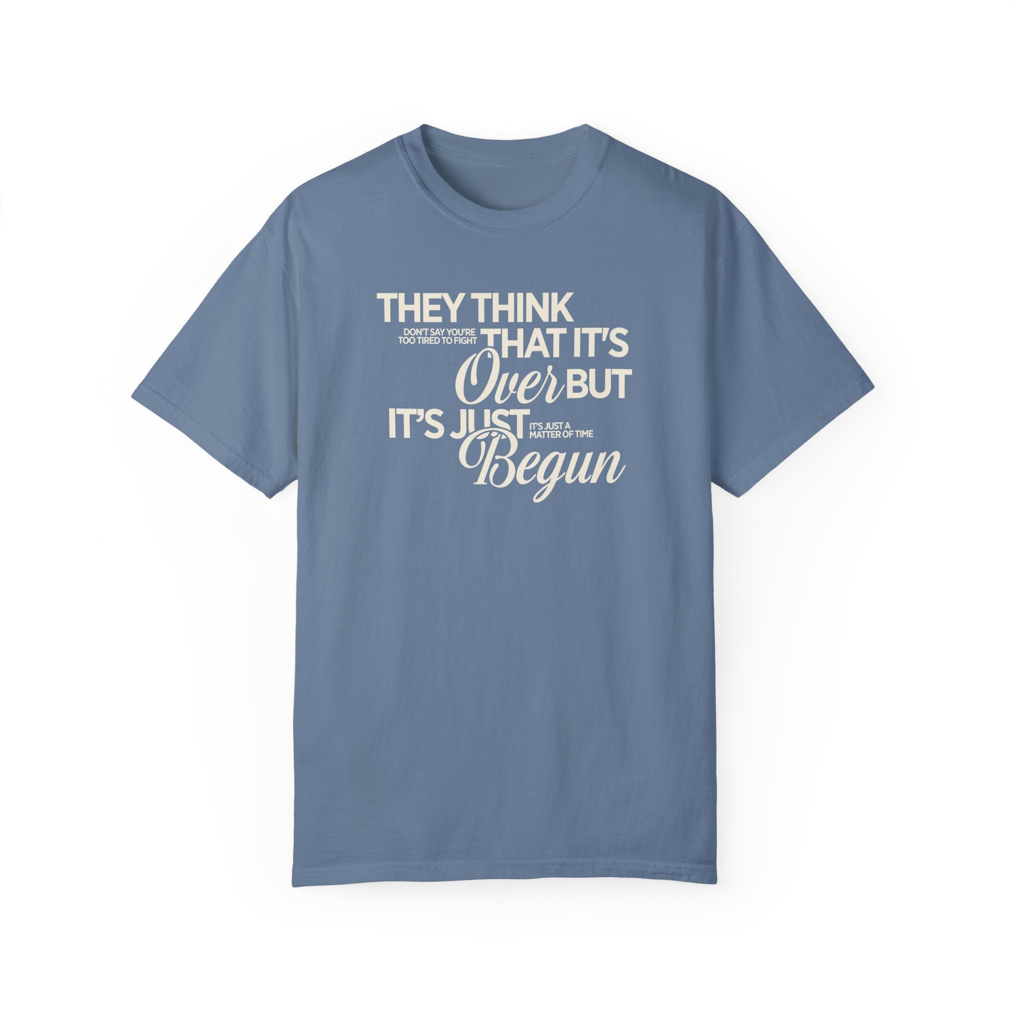 It's Just Begun Tee