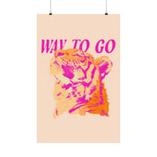 Way To Go Tiger Poster