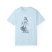 Do You Believe Me Now Tee