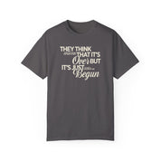 It's Just Begun Tee