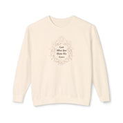 Look What You Made Me Learn Lightweight Crewneck