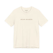 Dear Reader Bella Canvas Soft Tee