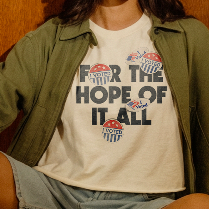 Vote for the Hope of It All Boxy Tee