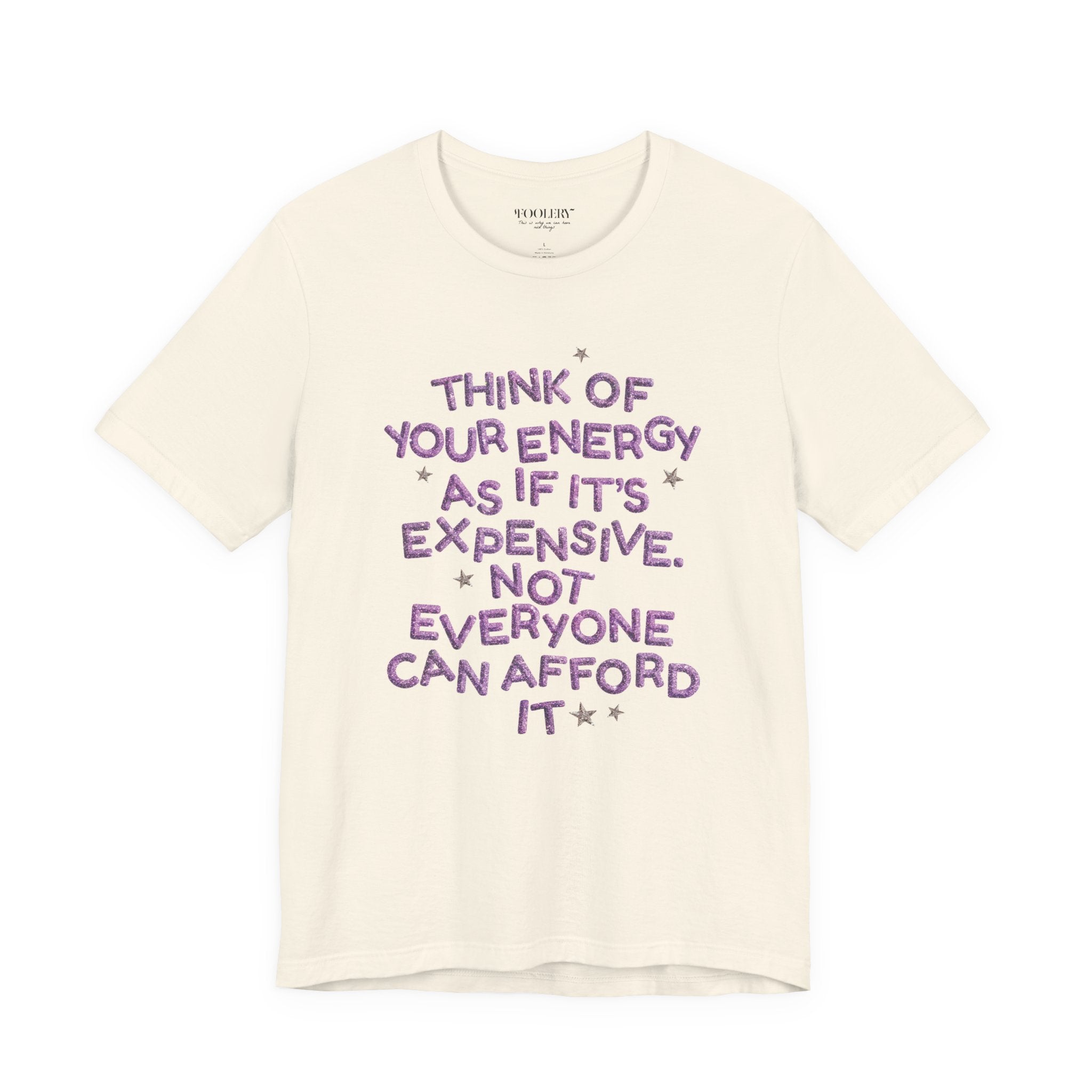 Your Energy is Expensive Bella Canvas Soft Tee