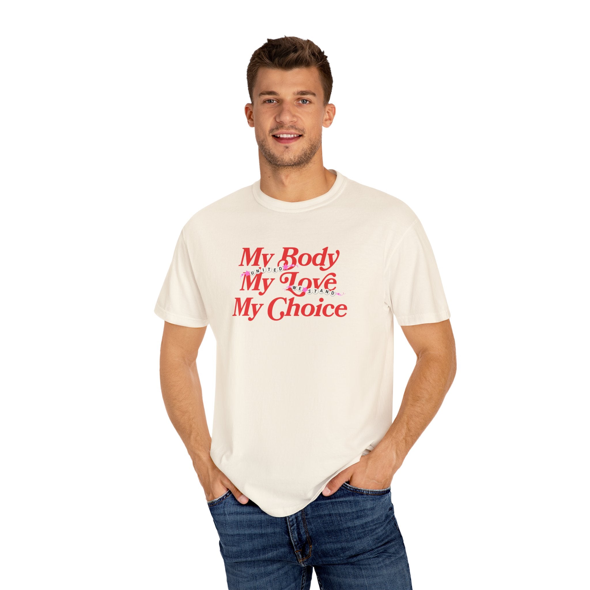My Body My Love My Tee