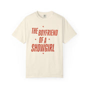 The Boyfriend a Showgirl Tee
