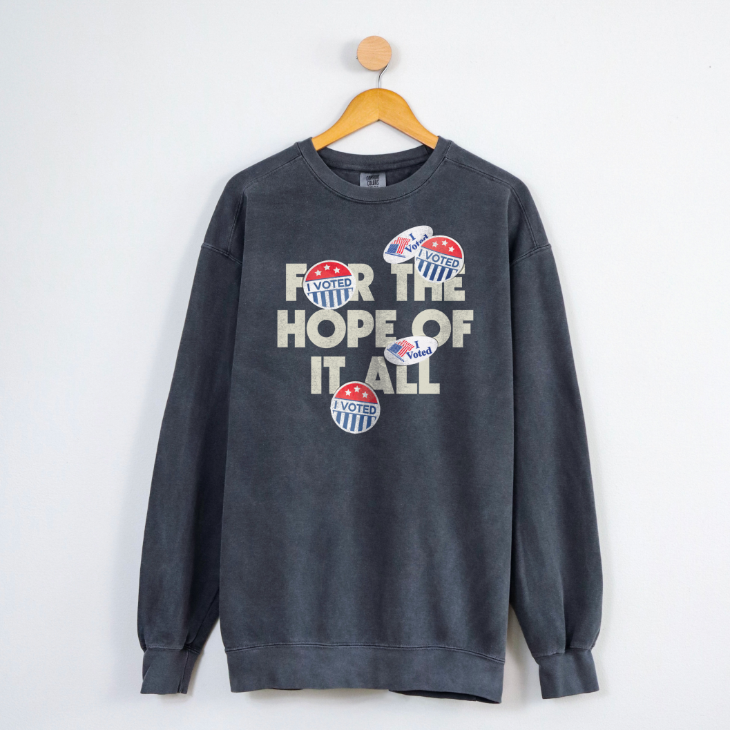 Vote for the Hope of It All Crewneck in Pepper