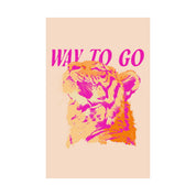 Way To Go Tiger Poster