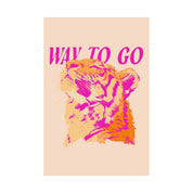 Way To Go Tiger Poster