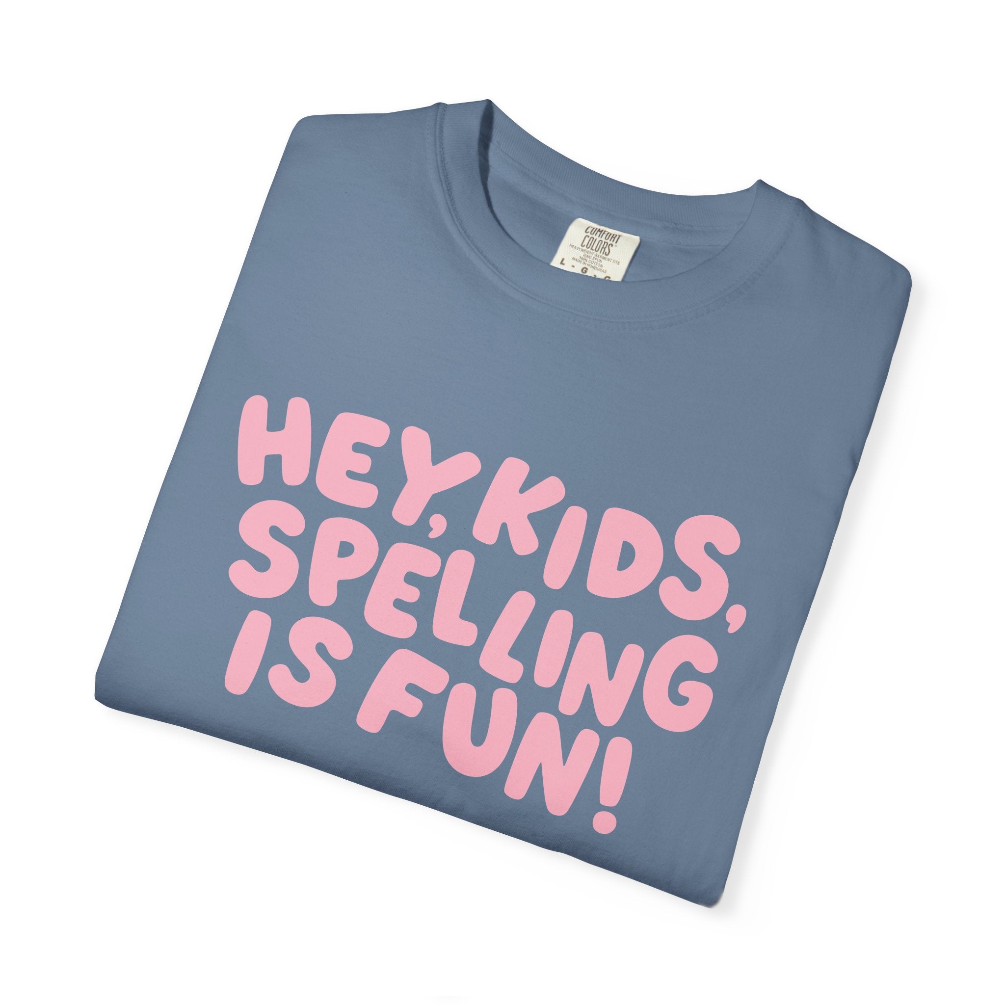 Spelling is Fun Tee