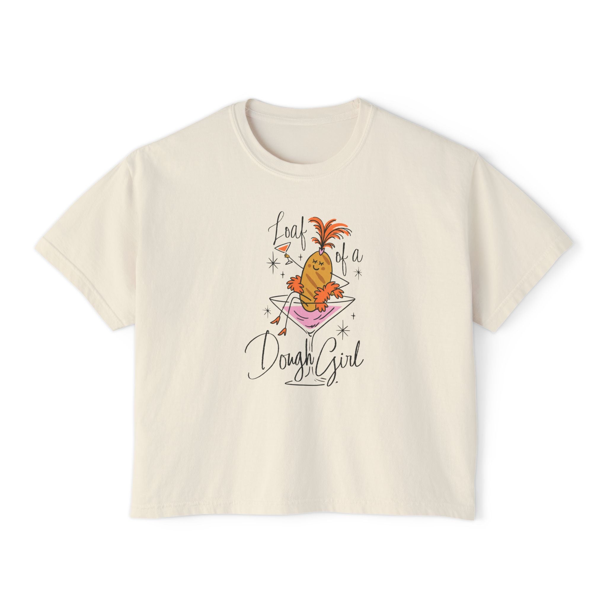 Loaf of a Dough Girl Crop Top