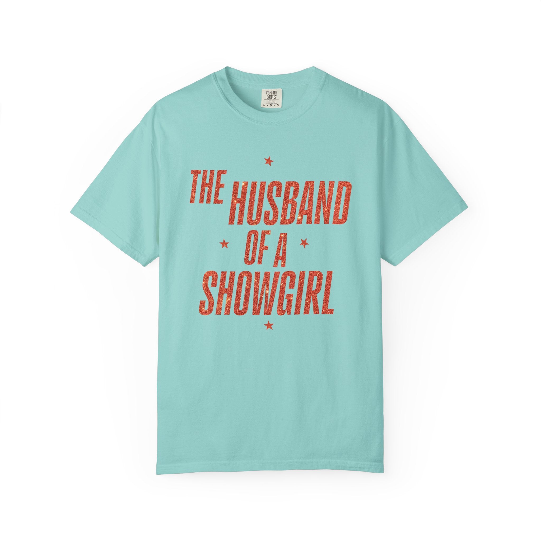 The Husband of a Showgirl Tee