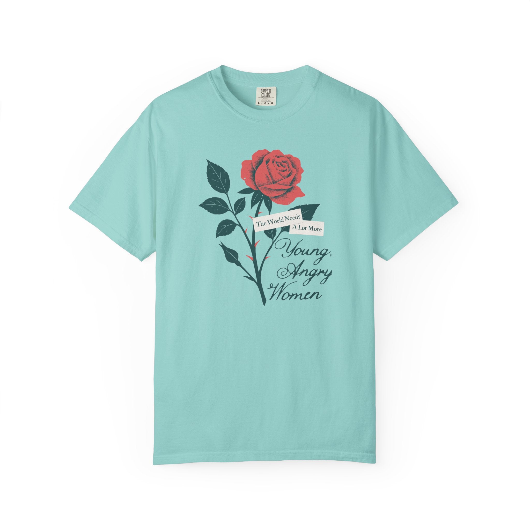 The World Needs Young, Angry Women Tee