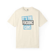 It's The Guns Tee