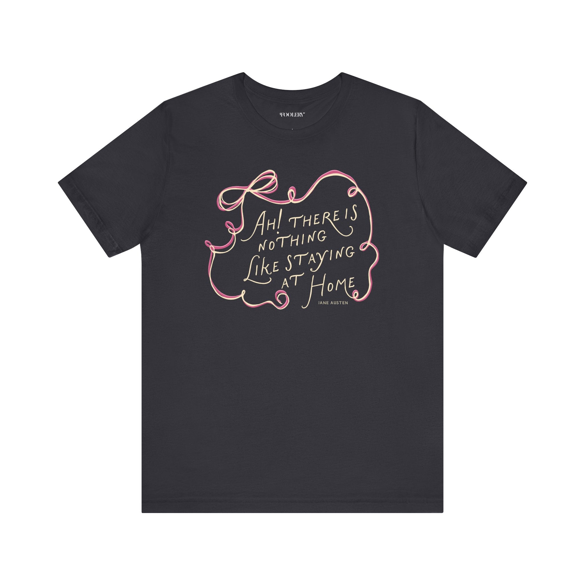 Nothing Like Staying at Home Bella Canvas Soft Tee