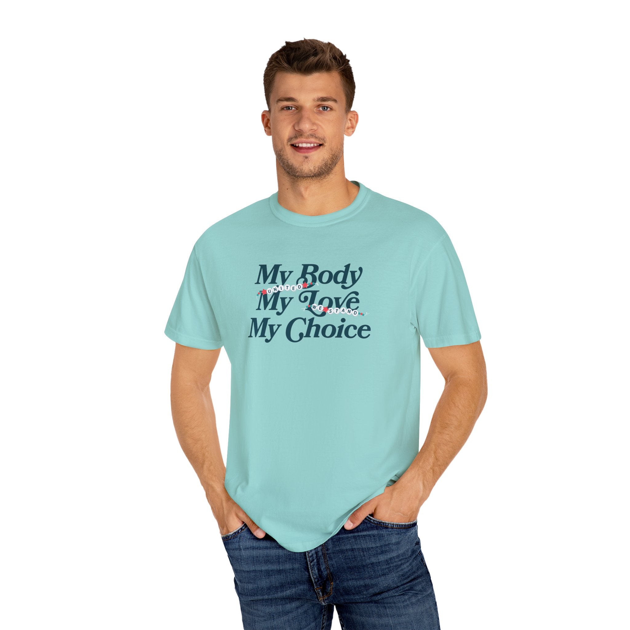 My Body My Love My Tee