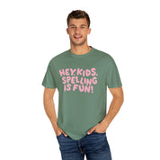 Spelling is Fun Tee