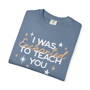 Enchanted to Teach You Tee