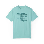 It's Just Begun Tee