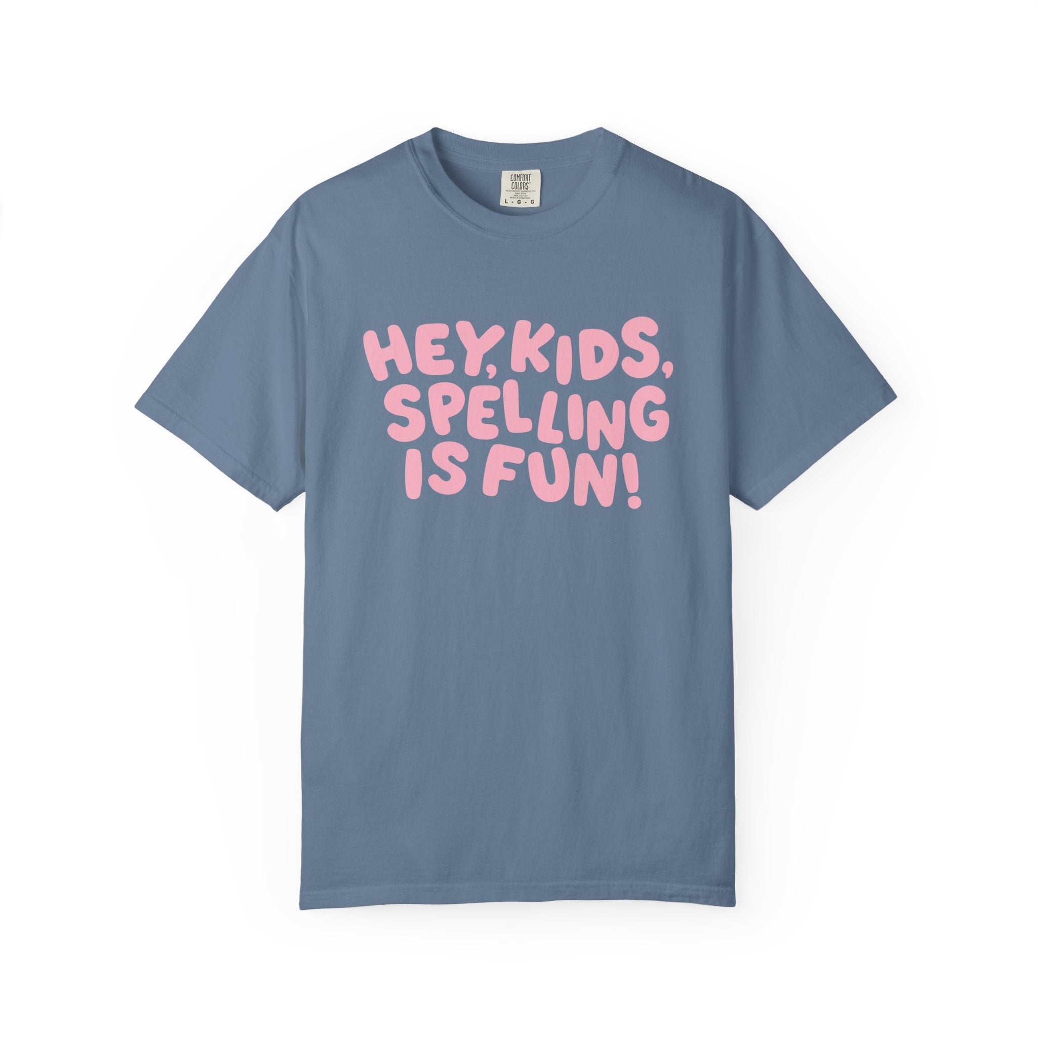 Spelling is Fun Tee